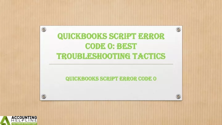 quickbooks script error code 0 best troubleshooting tactics