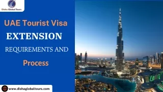 UAE Tourist Visa Extension Requirements and Process