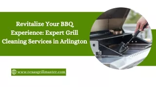 Revitalize Your BBQ Experience Expert Grill Cleaning Services in Arlington