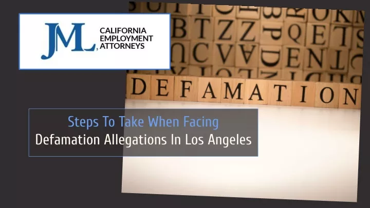 steps to take when facing defamation allegations