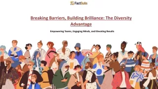 Breaking Barriers, Building Brilliance - The Diversity Advantage
