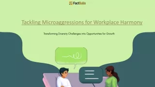 Tackling Microaggressions for Workplace Harmony