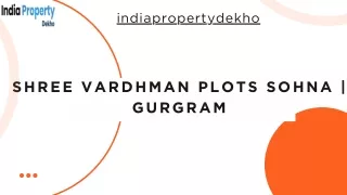 Shree Vardhman Plots Sohna  Gurgram