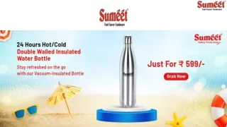 Shop Online for Stainless Steel Water Bottles at Sumeet Cookware