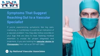 Symptoms That Suggest Reaching Out to a Vascular Specialist