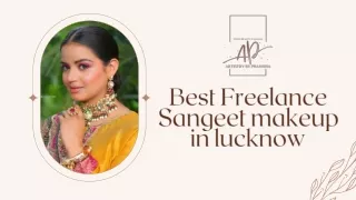 Best Freelance Sangeet makeup in lucknow