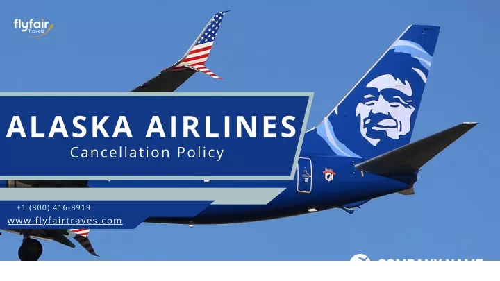 alaska airlines cancellation policy