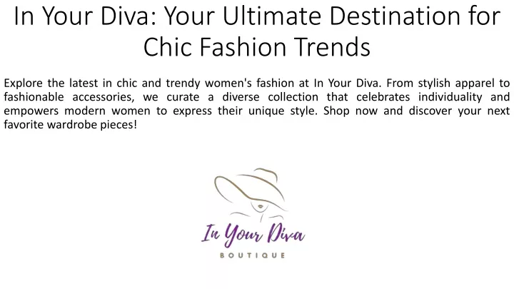 in your diva your ultimate destination for chic fashion trends