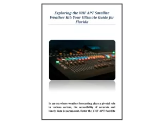 Exploring the VHF APT Satellite Weather Kit Your Ultimate Guide for Florida