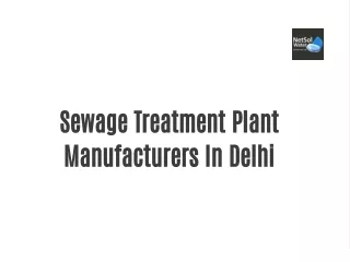 Sewage Treatment Plant Manufacture in Delhi