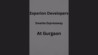 Experion Dwarka Expressway Gurgaon E-Brochure