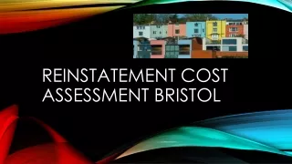Reinstatement cost assessment Bristol
