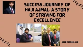 Success Journey of Haji Ajmal A Story of Striving for Excellence