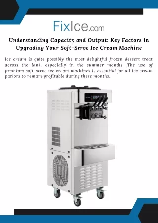 Understanding Capacity and Output Key Factors in Upgrading Your Soft-Serve Ice Cream Machine