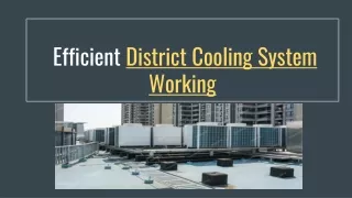 Installation for-District Cooling