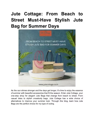 Jute Cottage: From Beach to Street Must-Have Stylish Jute Bag for Summer Days