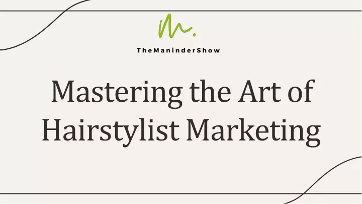 mastering the art of hairstylist marketing