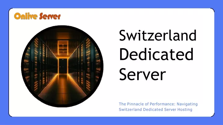 switzerland dedicated server