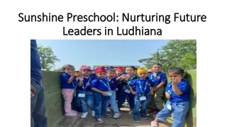 Sunshine Preschool: Nurturing Future Leaders in Ludhiana