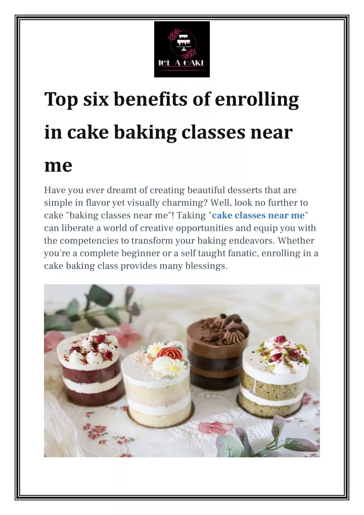 top six benefits of enrolling in cake baking