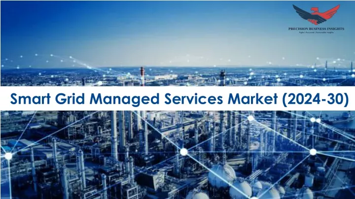 smart grid managed services market 2024 30