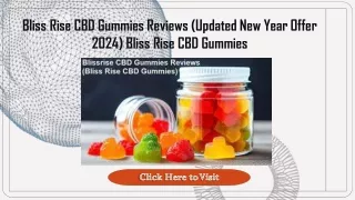 Bliss Rise CBD Gummies Reviews (Updated New Year Offer 2024) Bliss Rise CBD Gumm