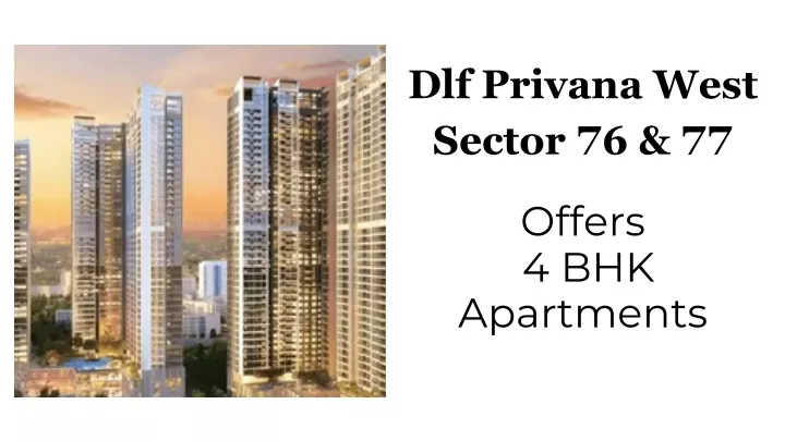 dlf privana west sector 76 77