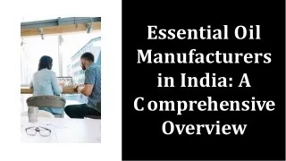 essential-oil-manufacturers-in-india-a-comprehensive-overview