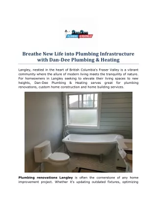 Breathe New Life into Plumbing Infrastructure with Dan-Dee Plumbing & Heating