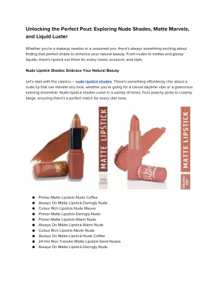 Unlocking the Perfect Pout: Exploring Nude Shades, Matte Marvels, and Liquid Lus