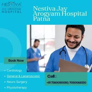 Nestiva Hospital Your Trusted Multi-Specialty Healthcare Partner