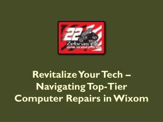 Revitalize Your Tech - Navigating Top-Tier Computer Repairs in Wixom