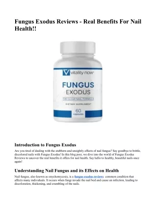 Fungus Exodus Reviews - Real Benefits For Nail Health!!