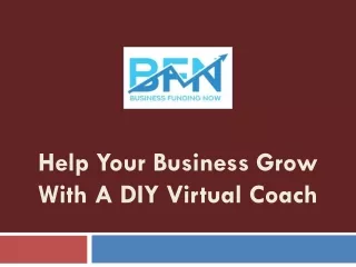 Help Your Business Grow with a DIY Virtual Coach