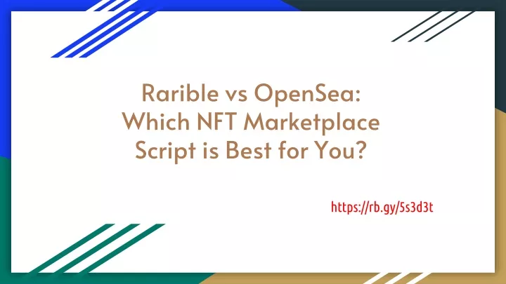 rarible vs opensea which nft marketplace script is best for you