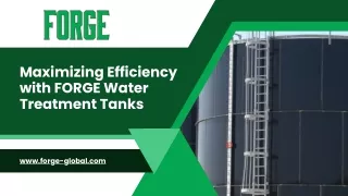 Reliable Performance: FORGE Water Treatment Tanks