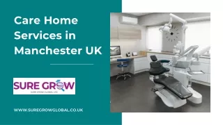 Care Home Services in Manchester UK