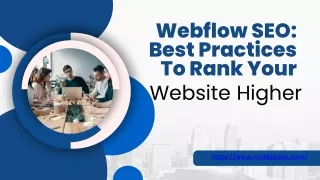 Webflow SEO Best Practices To Rank Your Website Higher