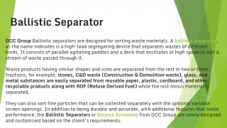 Ballistic Separator