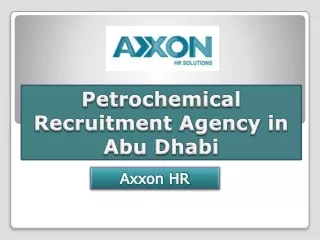 Petrochemical Recruitment Agency in Abu Dhabi