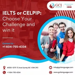 IELTS vs CELPIP: Choose Your Challenge and win it