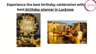 Make your birthday planner in Lucknow