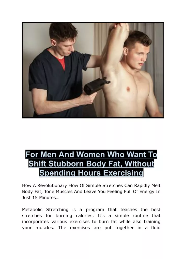for men and women who want to shift stubborn body