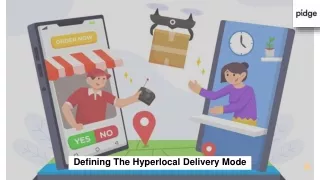 Defining the Hyperlocal Delivery Model