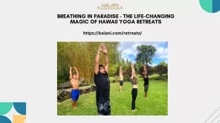 Transformative Journeys - The Magic of Hawaii Yoga Retreats