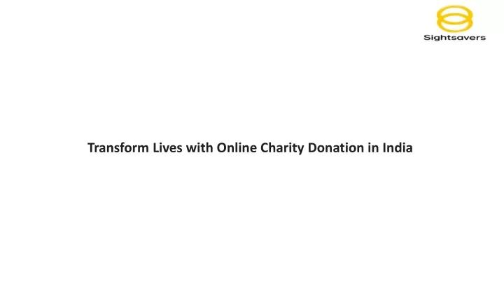 transform lives with online charity donation