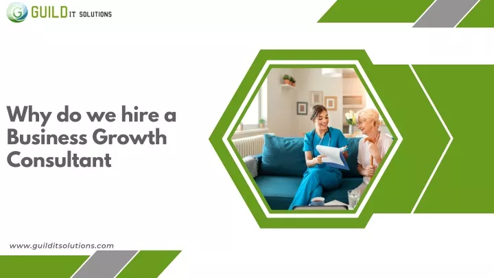 why do we hire a business growth consultant