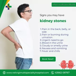 Signs of Kidney Stones | Best Urology Hospitals in Bellandur | Nelivigi Urology