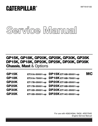 Caterpillar Cat DP20K MC Forklift Lift Trucks Service Repair Manual SN：ET18B-05001 and up
