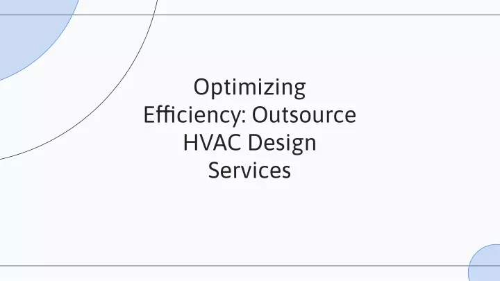 optimizing e ciency outsource hvac design services